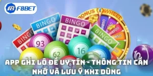 App Ghi Lô Đề Uy Tín - Thông Tin Cần Nhớ Và Lưu Ý Khi Dùng