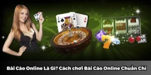 Bài Cào Online Là Gì? Cách Chơi Bài Cào Online Chuẩn Chỉ